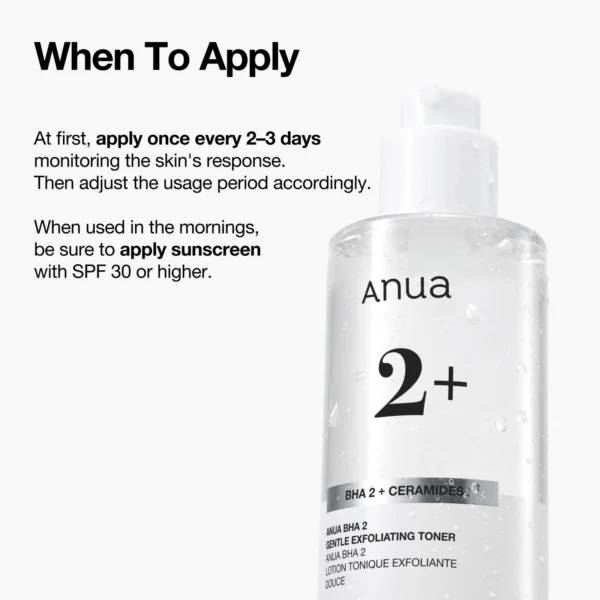 How to apply the Anua BHA 2% Toner: every two to three days at first, with SPF 30 sunscreen in the morning
