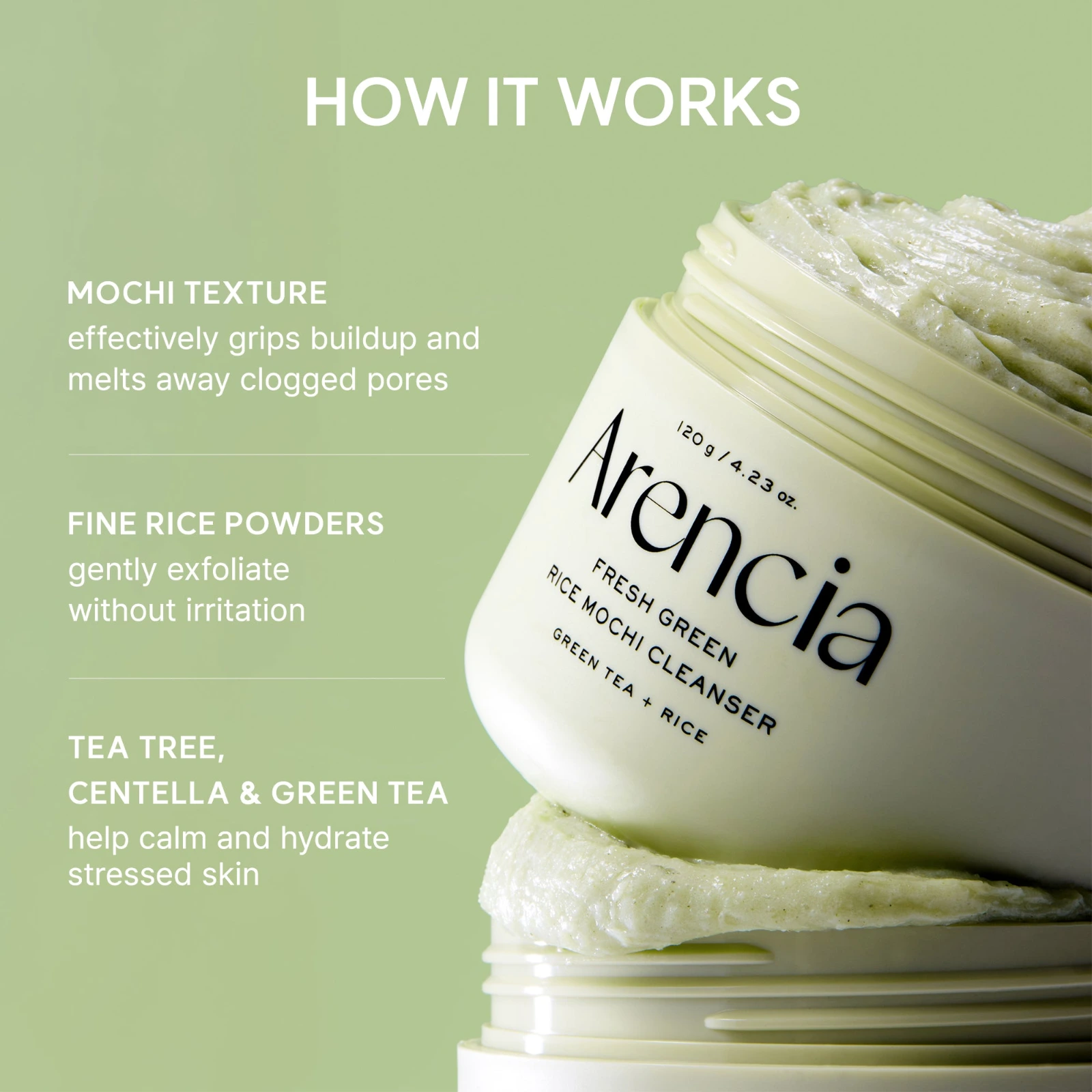 How the Arencia Fresh Green Cleanser mochi texture and fine rice powders work