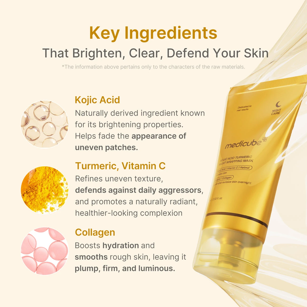Key ingredients: kojic acid, turmeric and vitamin C